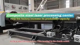 Composite Steel Laser Processing Center: One Machine to Rule All Structural Steel Fabrication!
