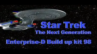 Model Maker Monday: Fanhome Star Trek TNG U.S.S. Enterprise Build Up Kit 98 ages 14+ #startrek