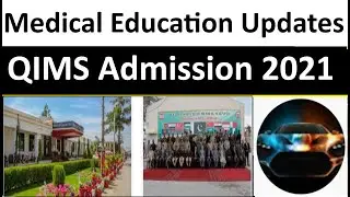 QIMS Admission 2021,Admission Procedure,Seats Distribution,Fee Structure And Last Year Merit