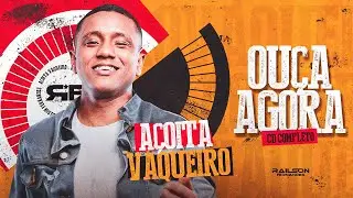 CD AÇOITA VAQUEIRO - Railson Fernandes ( NOVO CD COMPLETO )