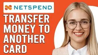 How To Transfer Money From One Netspend Card To Another (How To Send Money Between Netspend Card)