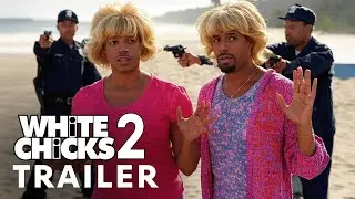White Chicks 2 (2025) - First Trailer ｜ Marlon Wayans, Shawn Wayans