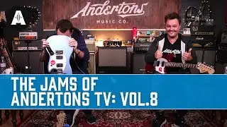 The Jams of Andertons TV: Vol.8