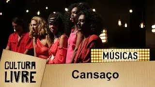 Cansaço por Letrux, Luedji Luna, Liniker e Xênia França