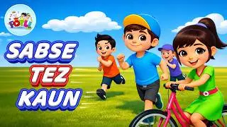 Sabse Tez Kaun | Hindi Kids Race Song | Cycle Scooter Rocket | Potli