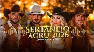 SERTANEJO AGRO 2026🌟Modão UNIVERSITÁRIO