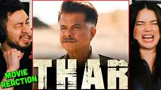 THAR Movie Reaction and Review! | Anil Kapoor | Harshvardhan Kapoor | Fatima Sana Shaikh