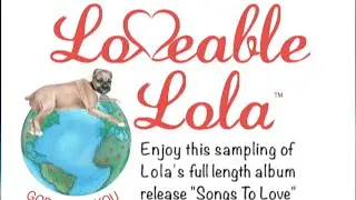 Loveable Lola Songs To Love Sampler