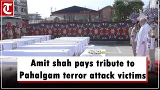 Home Minister Amit shah pays tribute to Pahalgam terror attack victims in Srinagar