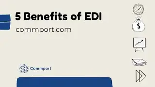 5 преимуществ EDI | Commport Communications