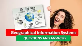 Top GIS Questions and Answers | Geographical Information System Interview & Exam Preparation PART 2