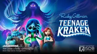 The Linda Lindas - Growing Up | Ruby Gillman, Teenage Kraken SOUNDTRACK