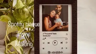 Spotify frame making 🌸
