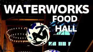 Waterworks Food Hall #Toronto