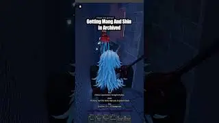 Getting Shin And Mang In Archived! #roblox #archived #robloxanime #projectmoon