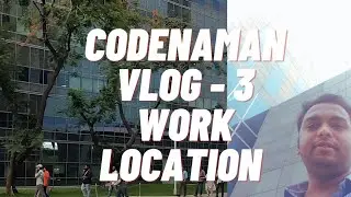 code naman Vlog - 3 | my work location |  #officetour