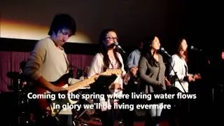 By the Spring of Life (lyrics) - LA Family Church Band