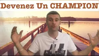 La pers&eacute;v&eacute;rance fera de vous un CHAMPION par Anthony Nevo