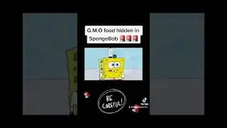 SpongeBob Conspiracy theory : GMO Food