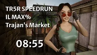 Tomb Raider Chronicles Remastered - Max% speedrun IL Trajan's Market 8:55 WR
