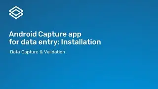 2.3.1 Сбор и проверка данных &mdash; приложение Android Capture для ввода данных &mdash; установка [Часть 1 из 3]