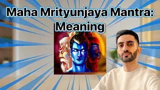 Maha Mrityunjaya Mantra Explained: Word by Word Meaning