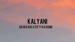 Kalyani (Lyrics Song) - Arjn x Kds x Fifty4 x Ronn Malayalam lyrics 