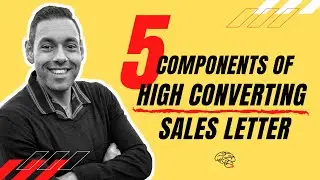 5 Components You MUST Have In A High Converting Sales Letter
