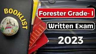 How to prepare for Forester Grade 1 Written Exam 2023
