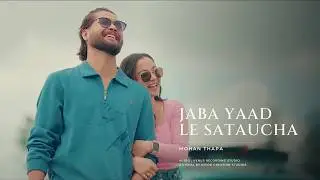 Jaba Yaad Le Sataucha || Official Music Video || Mohan Thapa 2025