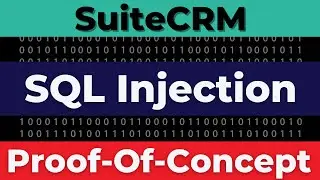 SuiteCRM Authenticated SQL injection Proof-of-concept(POC) @Cyberskills99