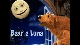 La canzone dell'arrivederci con Bear e Luna (Canzone della Buonanotte)