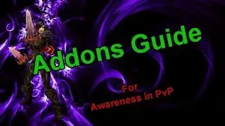Addons to Improve Awareness in PvP - [Sativ] [5.4] [Addon Guide]