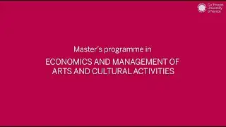 Master's Progamme in Economics and Management of Arts and Cultural Activities