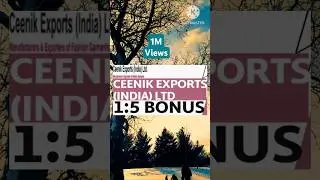Ceenik Exports (India) Ltd Bonus record date #sharemarket #stockmarket #education #money #bonus