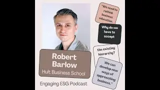 Teaching Sustainability: Business Schools at a Crossroads with Robert Barlow