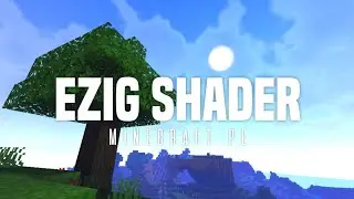 SHADER RINGAN REALISTIC UNTUK MCPE 1.16!! EZIG SHADER