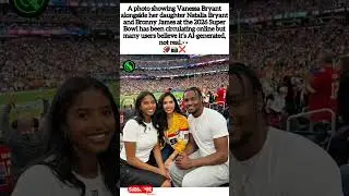 🚨📸Viral Super Bowl AI Photo of Vanessa Bryant, Natalia & Bronny Sparks Debate 🧠📸 #osiivibe #viral