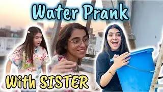 WATER PRANK WITH SISTER😂| Prank Gone Wrong😭| Papers Khtm🥳 | PK GIRLS