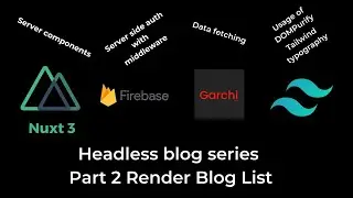 Headless blog using Nuxt 3, Firebase and Garchi CMS | Part 2 | Get blog articles