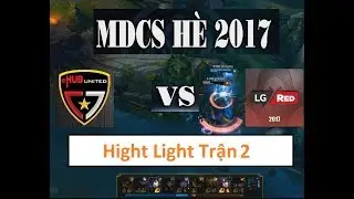 Trận 2  căng thẳng kịch t&iacute;nh giữa EHUB VS LGRed - MDCS h&egrave; 28/06/17