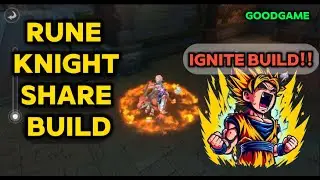 ROX | SHARE Build - Rune Knights IGNITE Build