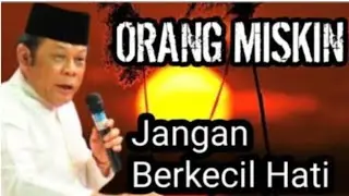 Orang Miskin Jangan Berkecil hati 