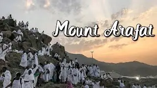 JABAL RAHMA/JABAL ARAFAT IN MAKKAH -Climb and See ISLAMIC HISTORICAL LANDMARKS