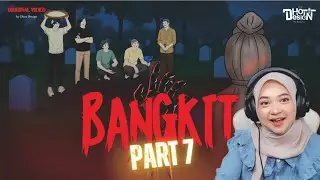 BANGKITNYA SEHU Part 7 - Maya Nadia Reaction Dhot Design