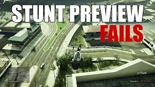 GTA 5 | Stunt Time | Fails For Upcoming