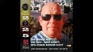 Episode 66: SBS Perfect Ten V50 2025 Dave Hewitt.