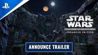 Star Wars: Tales from the Galaxy's Edge - Enhanced Edition - Announcement Trailer | PS VR2