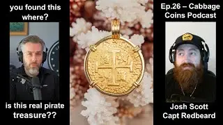 Ep.26 - Real Pirate Treasure that YOU can own #numismatics #gold #coin #collectibles #silver