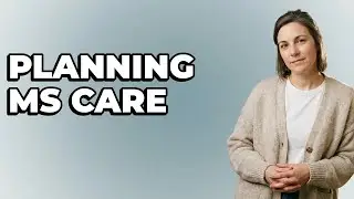 What Steps Are In Advance Care Planning For MS?